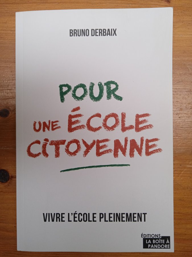 Illustration de Enseignement - Livre: "Pour une école citoyenne", de Bruno Derbaix
