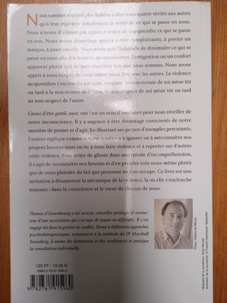 Illustration de Livre - "Cessez d'être gentil soyez vrai!" Thomas d'Ansembourg