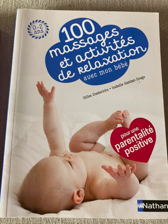 Illustration de 100 massages et activités de relaxation avec mon bébé